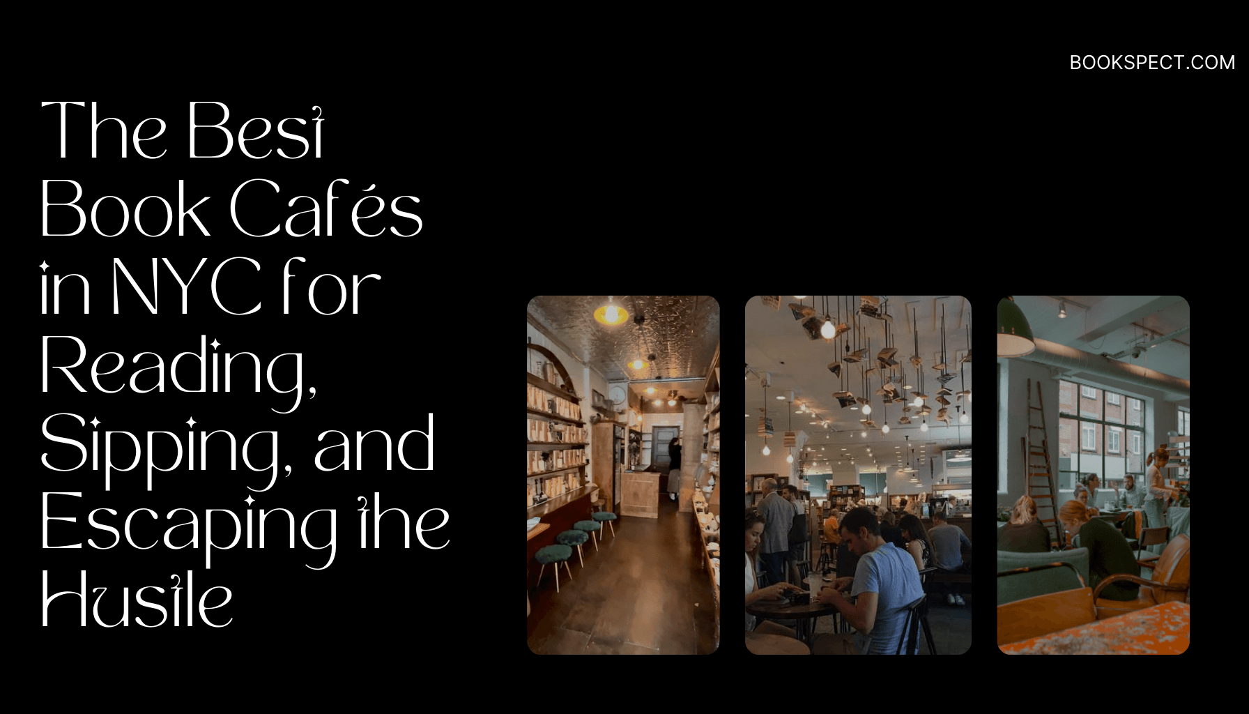 NYC's Best Book Cafés for Reading & Relaxing