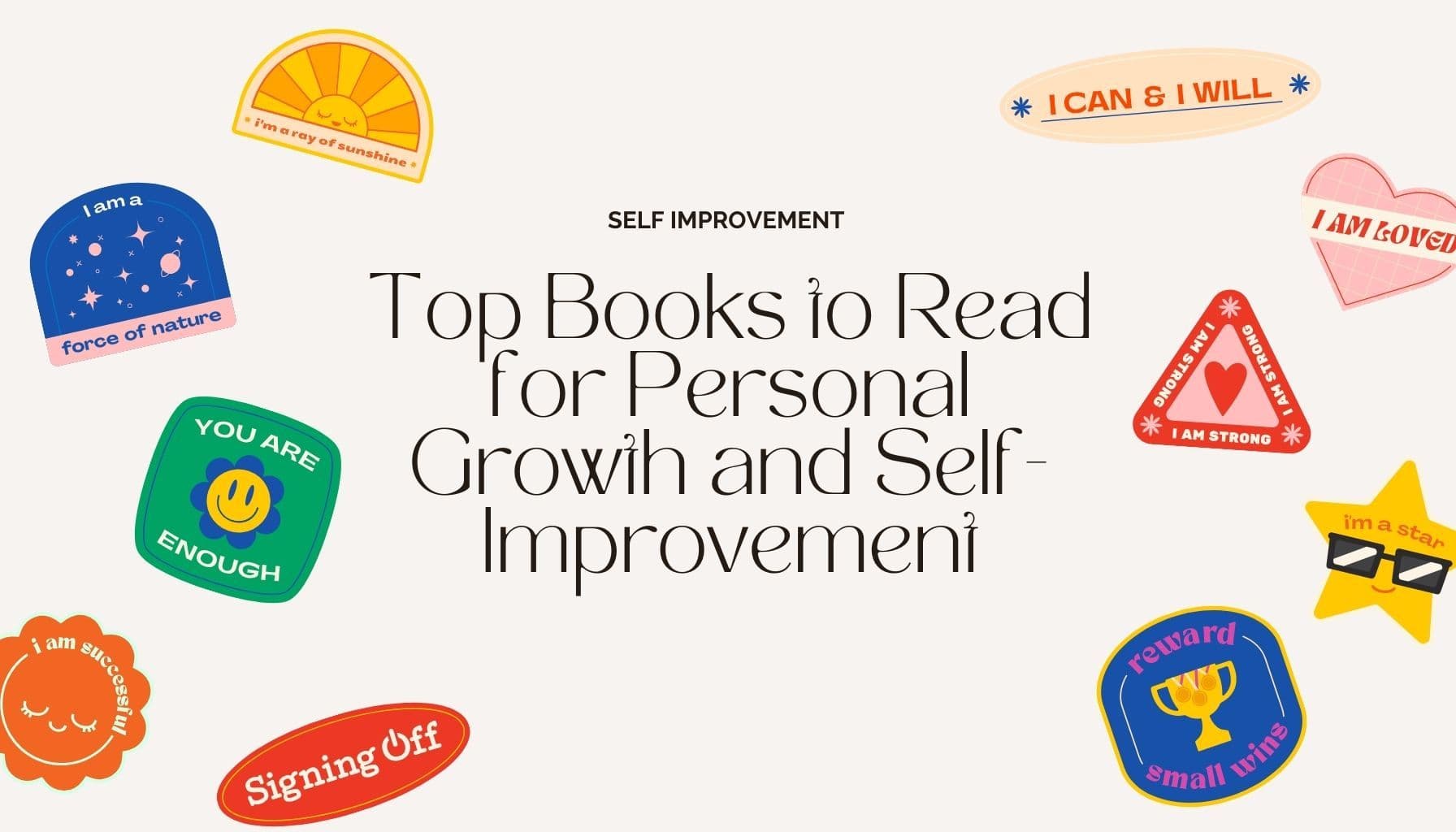 Best Books to Read for Personal Growth and Self-Improvement
